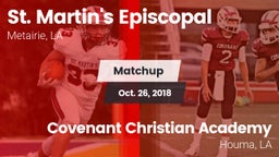 Matchup: St. Martin's Episcop vs. Covenant Christian Academy  2018