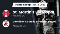 Recap: St. Martin's Episcopal  vs. Vermilion Catholic Screamin Eagles 2022