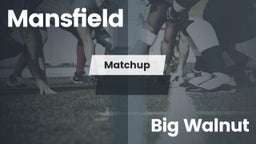 Matchup: Mansfield vs. Big Walnut  2016
