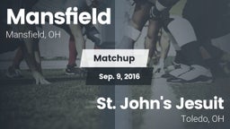 Matchup: Mansfield vs. St. John's Jesuit  2016
