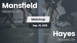 Matchup: Mansfield vs. Hayes  2016