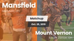 Matchup: Mansfield vs. Mount Vernon  2019