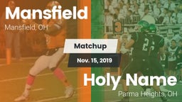 Matchup: Mansfield vs. Holy Name  2019