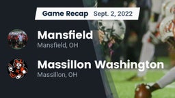 Recap: Mansfield  vs. Massillon Washington  2022