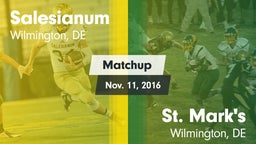 Matchup: Salesianum vs. St. Mark's  2016