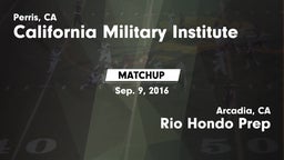 Matchup: California Military  vs. Rio Hondo Prep  2016