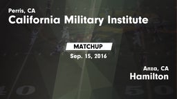 Matchup: California Military  vs. Hamilton  2016