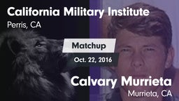 Matchup: California Military  vs. Calvary Murrieta  2016