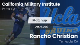 Matchup: California Military  vs. Rancho Christian  2017