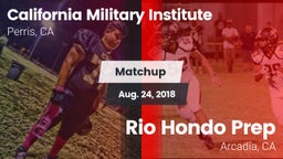 Matchup: California Military  vs. Rio Hondo Prep  2018