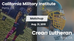 Matchup: California Military  vs. Crean Lutheran  2018
