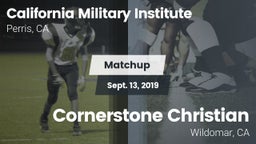 Matchup: California Military  vs. Cornerstone Christian  2019