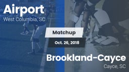 Matchup: Airport vs. Brookland-Cayce 2018
