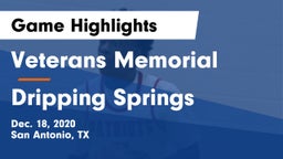 Veterans Memorial vs Dripping Springs  Game Highlights - Dec. 18, 2020