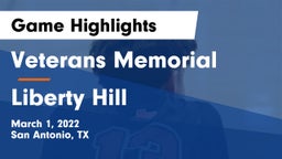 Veterans Memorial vs Liberty Hill  Game Highlights - March 1, 2022