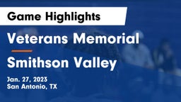 Veterans Memorial vs Smithson Valley  Game Highlights - Jan. 27, 2023