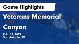 Veterans Memorial vs Canyon  Game Highlights - Feb. 10, 2023