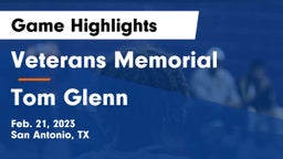 Veterans Memorial vs Tom Glenn  Game Highlights - Feb. 21, 2023
