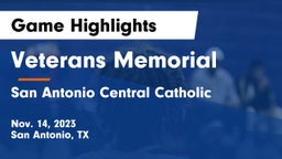 Veterans Memorial vs San Antonio Central Catholic  Game Highlights - Nov. 14, 2023