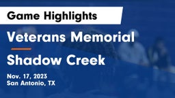Veterans Memorial vs Shadow Creek  Game Highlights - Nov. 17, 2023
