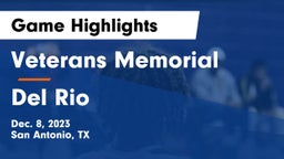 Veterans Memorial vs Del Rio  Game Highlights - Dec. 8, 2023