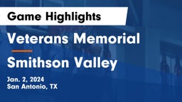 Veterans Memorial vs Smithson Valley  Game Highlights - Jan. 2, 2024