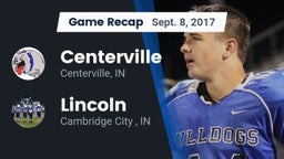 Recap: Centerville  vs. Lincoln  2017