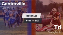 Matchup: Centerville vs. Tri  2020