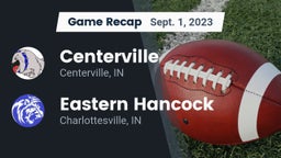 Recap: Centerville  vs. Eastern Hancock  2023