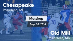 Matchup: Chesapeake vs. Old Mill  2016