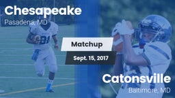Matchup: Chesapeake vs. Catonsville  2017