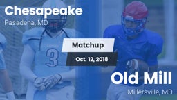 Matchup: Chesapeake vs. Old Mill  2018