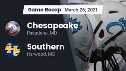Recap: Chesapeake  vs. Southern  2021