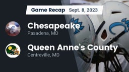 Recap: Chesapeake  vs. Queen Anne's County  2023