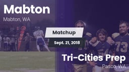 Matchup: Mabton vs. Tri-Cities Prep  2018