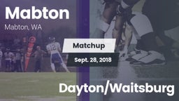 Matchup: Mabton vs. Dayton/Waitsburg 2018