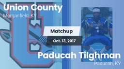 Matchup: Union County vs. Paducah Tilghman  2017