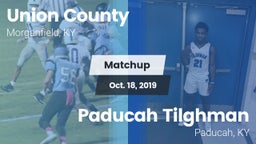 Matchup: Union County vs. Paducah Tilghman  2019
