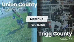 Matchup: Union County vs. Trigg County  2019
