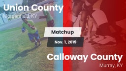 Matchup: Union County vs. Calloway County  2019