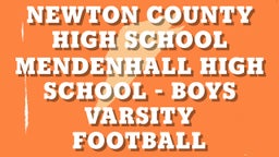 Mendenhall football highlights Newton County High School