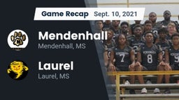 Recap: Mendenhall  vs. Laurel  2021