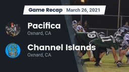 Recap: Pacifica  vs. Channel Islands  2021