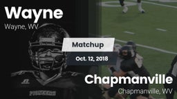 Matchup: Wayne vs. Chapmanville  2018
