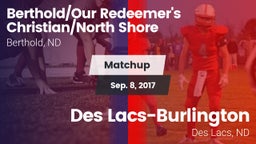Matchup: Berthold/Our Redeeme vs. Des Lacs-Burlington  2017