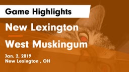 New Lexington  vs West Muskingum  Game Highlights - Jan. 2, 2019