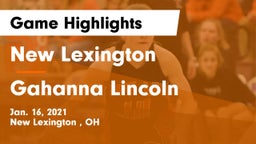 New Lexington  vs Gahanna Lincoln  Game Highlights - Jan. 16, 2021