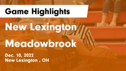 New Lexington  vs Meadowbrook  Game Highlights - Dec. 10, 2022