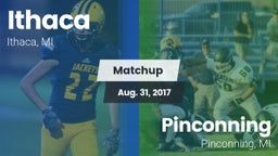 Matchup: Ithaca vs. Pinconning  2017
