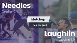 Matchup: Needles vs. Laughlin  2018